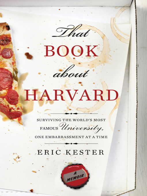 Title details for That Book about Harvard by Eric Kester - Available